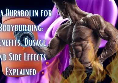 Deca Durabolin for Bodybuilding_ Benefits, Dosage, and Side Effects Explained